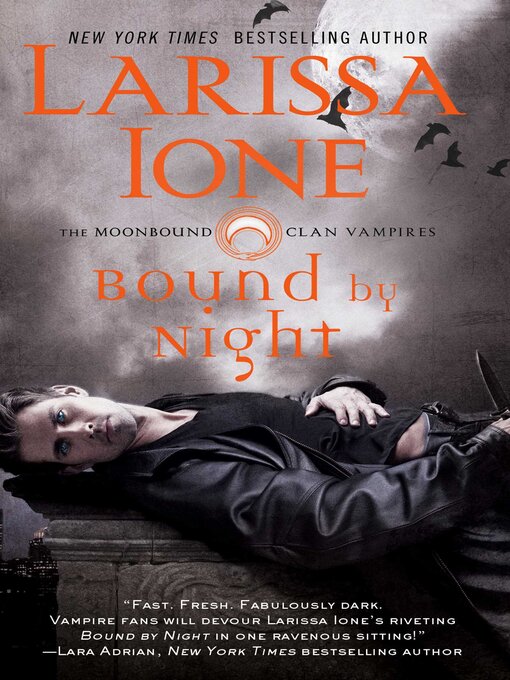 Title details for Bound by Night by Larissa Ione - Available